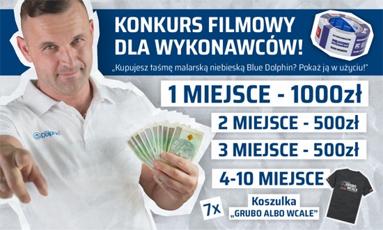 KONKURS FILMOWY BLUE DOLPHIN:<br />WYGRAJ 1 000 ZŁ ZA FILMIK Z TAŚMĄ MALARSKĄ NIEBIESKĄ!