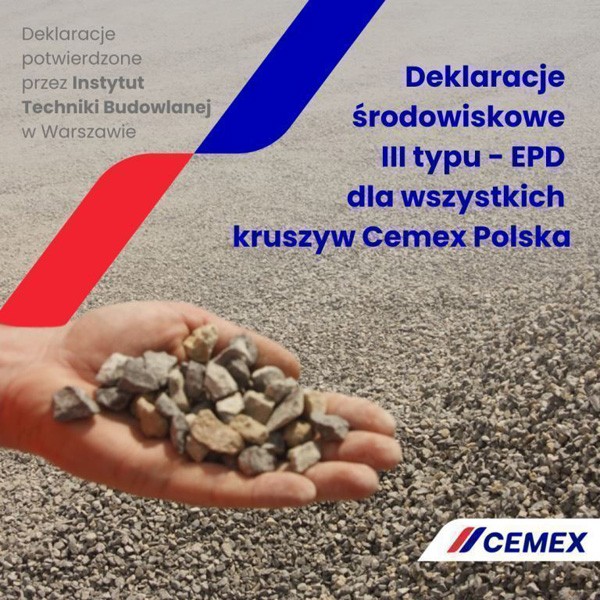 Deklaracje Środowiskowe (EPD) dla kruszyw Cemex Polska