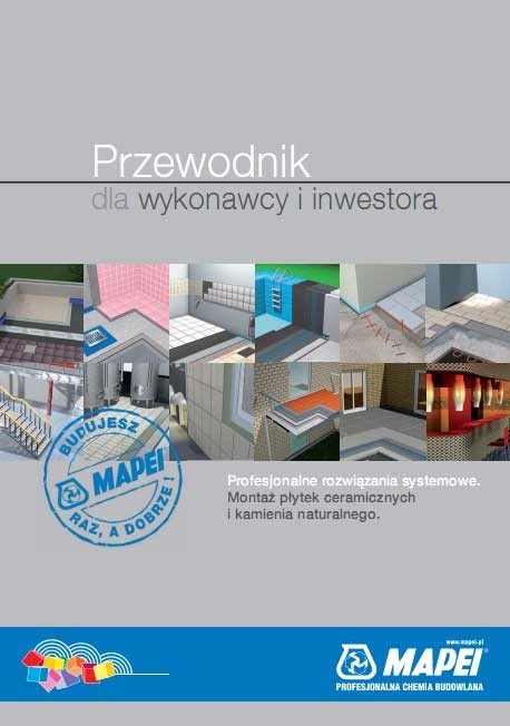 Mapei - przewodnik dla wykonawcy i inwestora