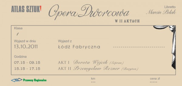 ATLAS - Opera dworcowa Marcina Polaka