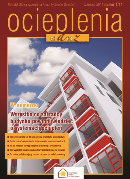 Stowarzyszenie na Rzecz Systemów Ociepleń (SSO) wydało pierwszy numer własnego magazynu „Ocieplenia od A do Z”.