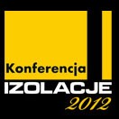 Konferencja IZOLACJE 2012 trwa