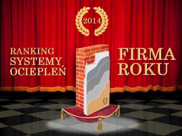 Systemy ociepleń – FIRMA ROKU 2014