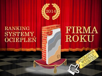 Rozpoczął się ranking SYSTEMY OCIEPLEŃ – FIRMA ROKU 2014