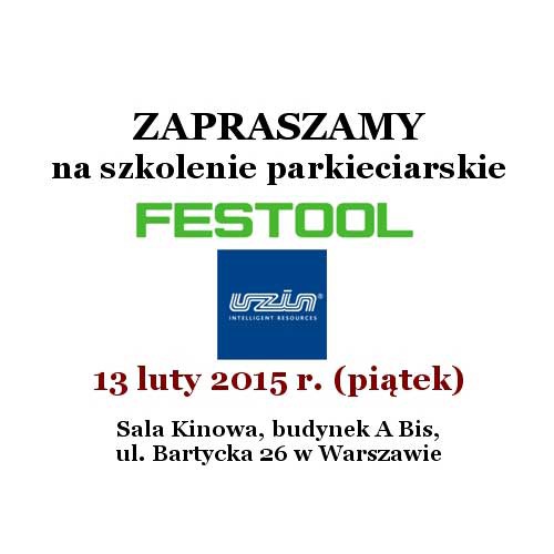 Fot. FESTOOL, UZIN