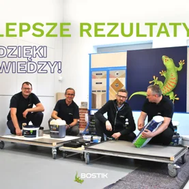 Bostik Academy, czyli NOWOCZESNE CENTRUM WIEDZY...