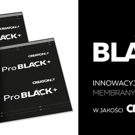 NOWOŚĆ: Innowacyjne membrany dachowe BLACK w jakości CREATON